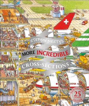 Stephen Biesty's More Incredible Cross-Sections de Richard Platt