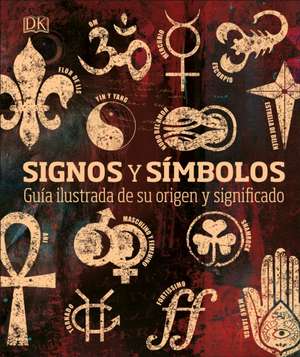 Signos Y Símbolos (Signs and Symbols) de Dk