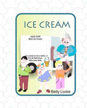 Ice Cream de Betty Locke