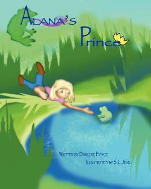 Alana's Prince de Darlene Pierce