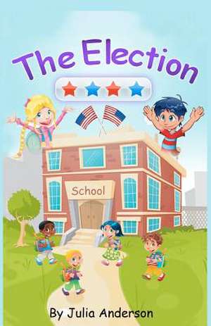 The Election de Julia Anderson