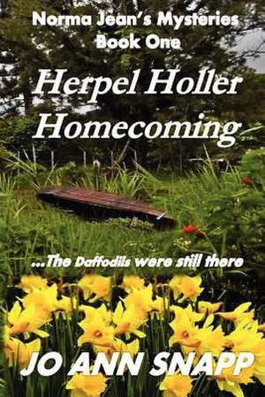 Norma Jean's Mysteries Book One Herpel Holler Homecoming de Jo Ann Snapp