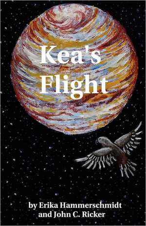 Kea's Flight: Quotes from a Dogman de Erika Hammerschmidt