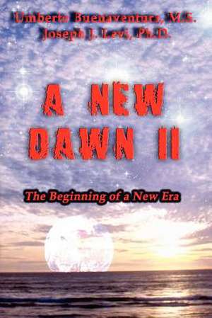 A New Dawn II - The Beginning of a New Era de Umberto Buenaventura