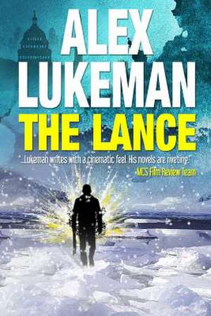 The Lance de Alex Lukeman