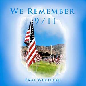 We Remember de Paul Wertlake