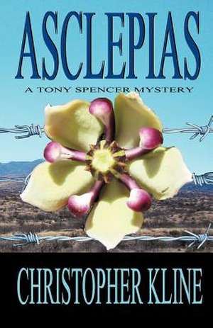 Asclepias de Christopher Kline