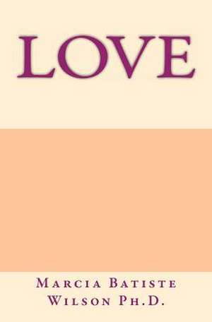 Love de Wilson, Marcia Batiste Smith