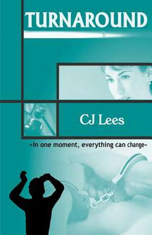 Turnaround de C. J. Lees