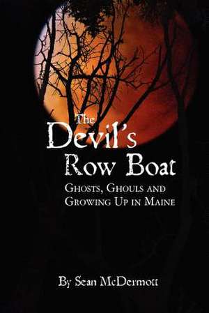 The Devil's Rowboat de Sean McDermott