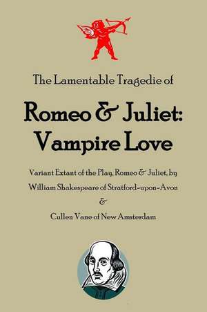 Romeo and Juliet de Cullen Vane