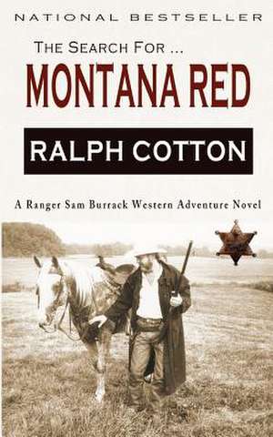 Montana Red de Ralph Cotton