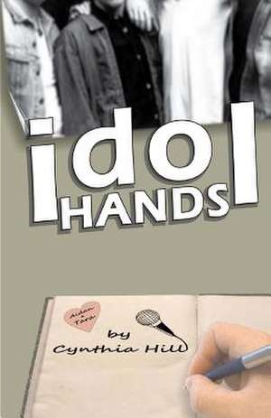 Idol Hands de Cynthia Hill