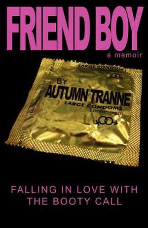 Friend Boy de Autumn A. Tranne