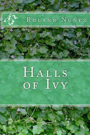 Halls of Ivy de Roland Nu Ez