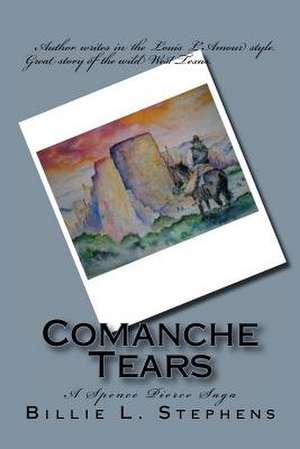 Comanche Tears de Stephens, Billie L.