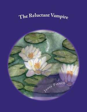 The Reluctant Vampire de Mrs Jodie L. Pierce