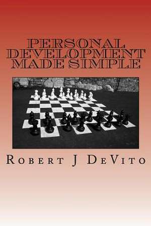 Personal Development Made Simple de Robert J. DeVito