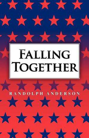 Falling Together de Randolph Anderson