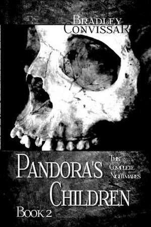 Pandora's Children de Bradley J. Convissar