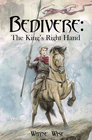 Bedivere de Wayne Wise