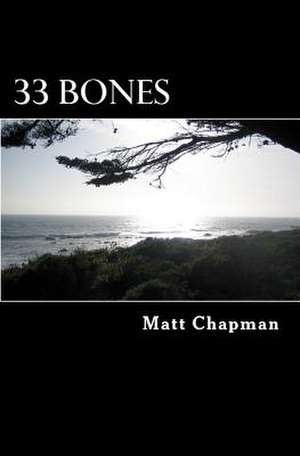 33 Bones de Matt Chapman