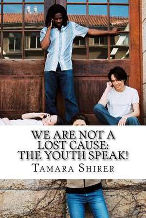 We Are Not a Lost Cause de Tamara Shirer