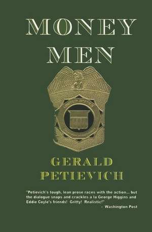 Money Men de Gerald Petievich