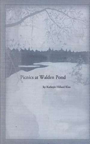 Picnics at Walden Pond de Kathryn Hilliard Klos