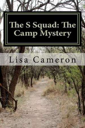 The S Squad de Lisa Cameron