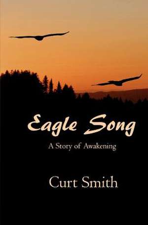 Eagle Song de Curt Smith