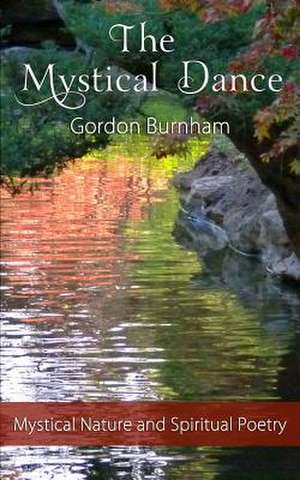 The Mystical Dance de Gordon Burnham