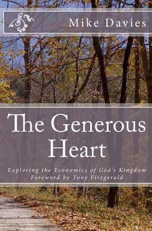 The Generous Heart de Mike Davies