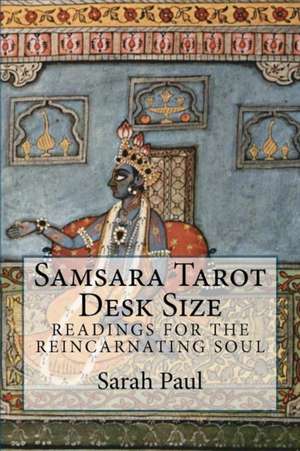 Samsara Tarot Desk Size de Sarah Paul