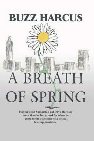 A Breath of Spring de MR Buzz Harcus