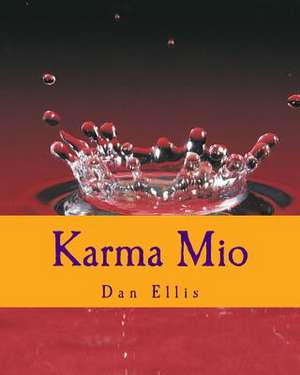 Karma Mio de Dan Ellis