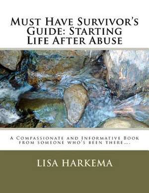 Must Have Survivor's Guide de Lisa Harkema