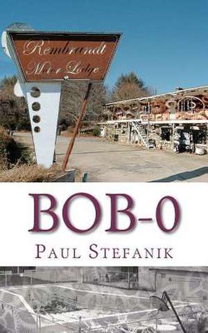 Bob-0 de MR Paul J. Stefanik