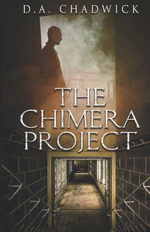 The Chimera Project de D. A. Chadwick