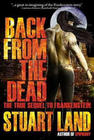 Back from the Dead de Stuart Land