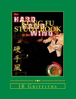 Kung Fu Study Book de J. R. Griffiths