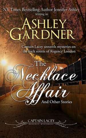 The Necklace Affair de Ashley Gardner