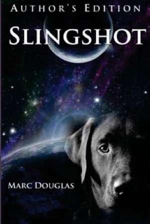 Slingshot de Marc Douglas