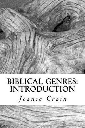 Biblical Genres de Jeanie C. Crain