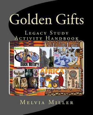 Golden Gifts de Miller, Melvia F.