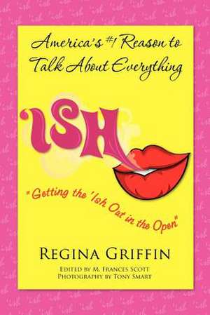 Ish de Regina Griffin