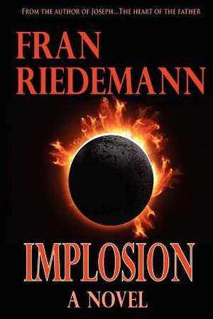 Implosion de Fran Riedemann