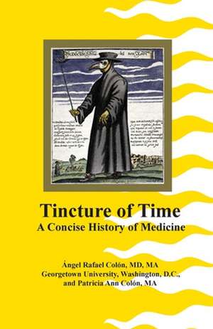 Tincture of Time de Angel Rafael Colon