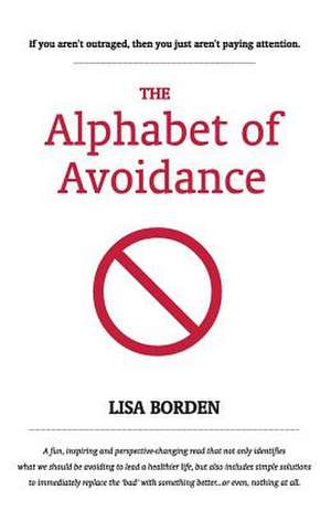 The Alphabet of Avoidance de Lisa Borden