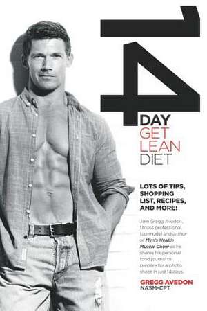 The 14 Day Get Lean Diet de Gregg Avedon